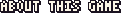 About this game